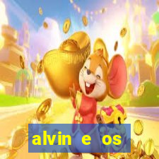 alvin e os esquilos 3 filme completo dublado